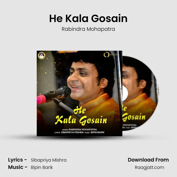 He Kala Gosain mp3 song