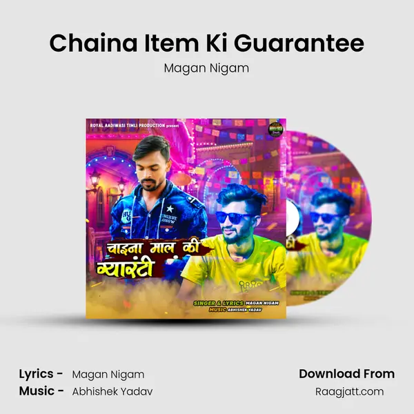 Chaina Item Ki Guarantee - Magan Nigam album cover 