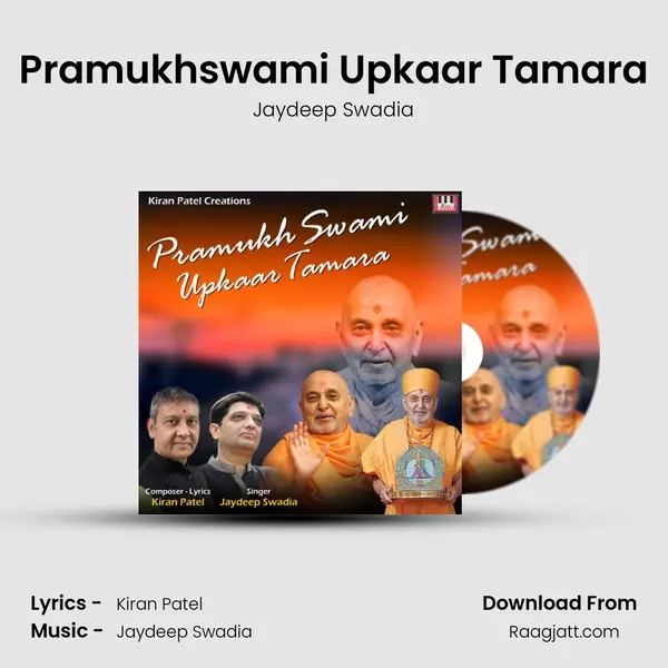 Pramukhswami Upkaar Tamara - Jaydeep Swadia album cover 