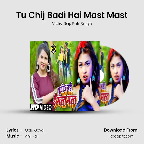 Tu Chij Badi Hai Mast Mast - Vicky Raj album cover 