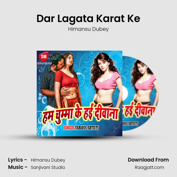 Dar Lagata Karat Ke - Himansu Dubey album cover 