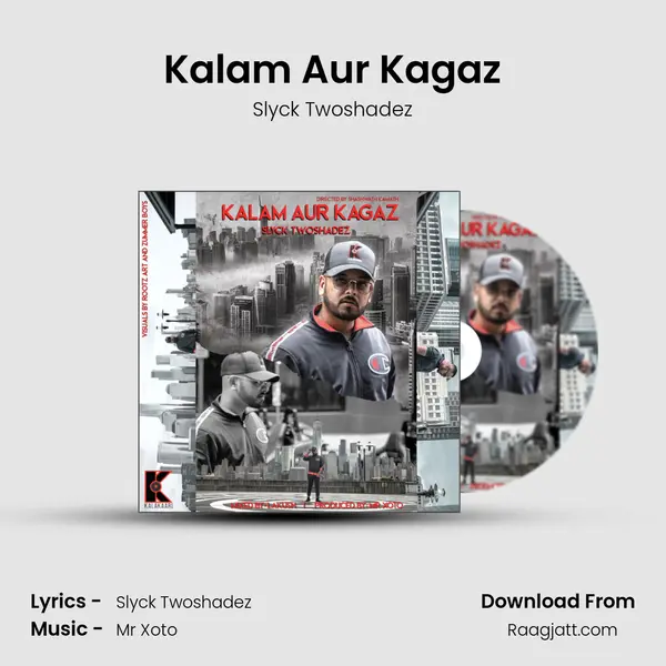 Kalam Aur Kagaz - Slyck Twoshadez album cover 