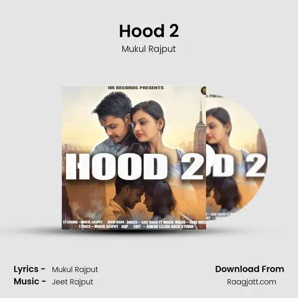 Hood 2 - Mukul Rajput album cover 