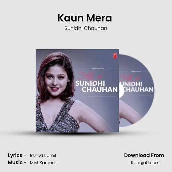 Kaun Mera (From 