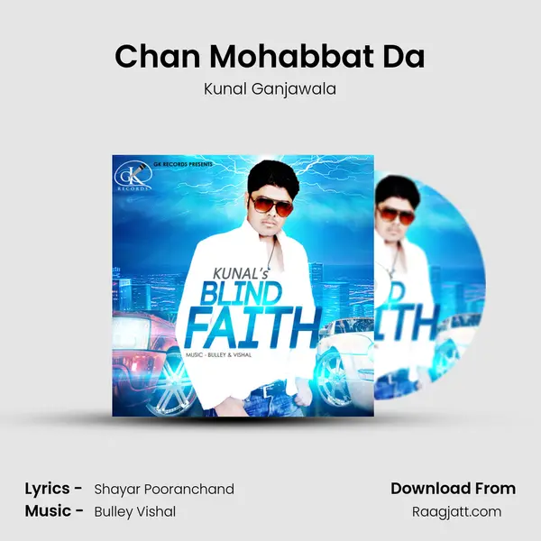 Chan Mohabbat Da - Kunal Ganjawala album cover 