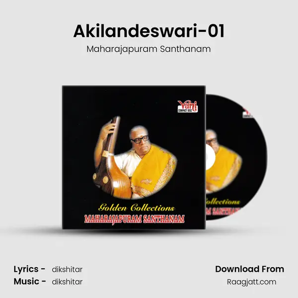 Akilandeswari-01 - Maharajapuram Santhanam album cover 