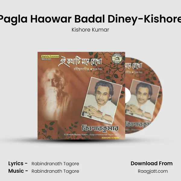 Pagla Haowar Badal Diney-Kishore mp3 song