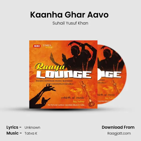 Kaanha Ghar Aavo (Jog) - Suhail Yusuf Khan album cover 