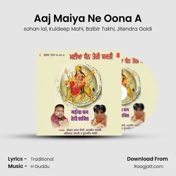 Aaj Maiya Ne Oona A mp3 song