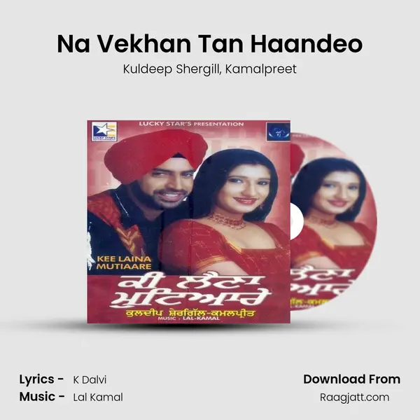 Na Vekhan Tan Haandeo mp3 song