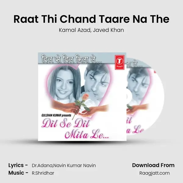 Raat Thi Chand Taare Na The - Kamal Azad album cover 