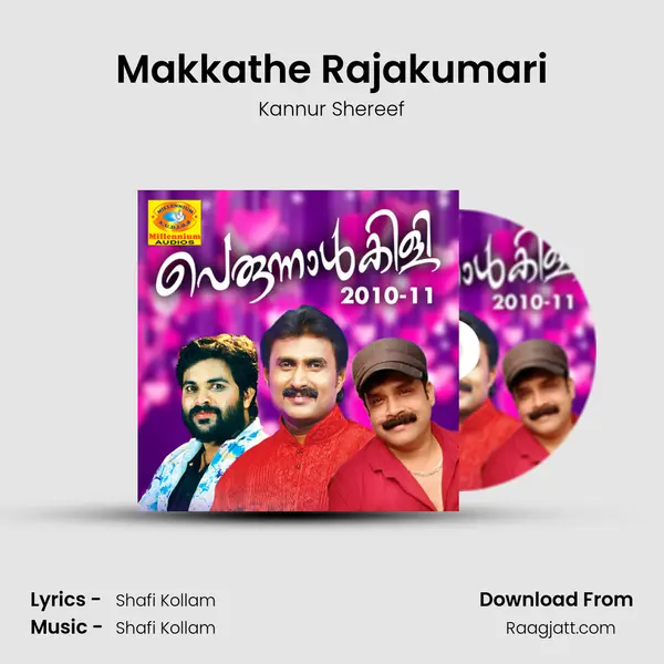 Makkathe Rajakumari - Kannur Shereef album cover 