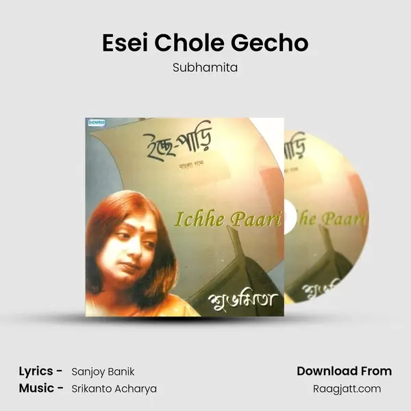 Esei Chole Gecho mp3 song