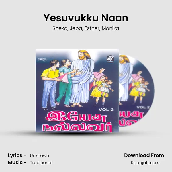 Yesuvukku Naan mp3 song