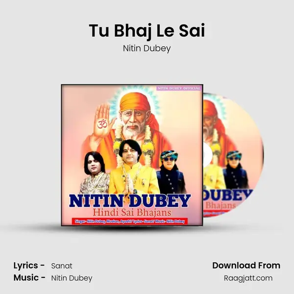 Tu Bhaj Le Sai - Nitin Dubey album cover 