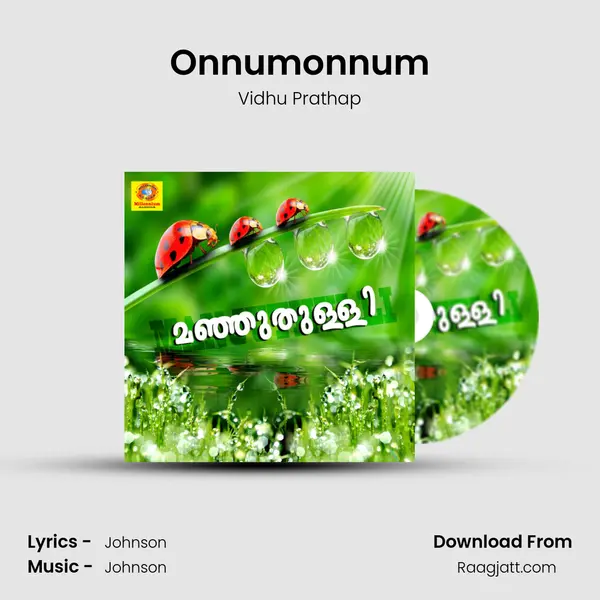 Onnumonnum - Vidhu Prathap mp3 song