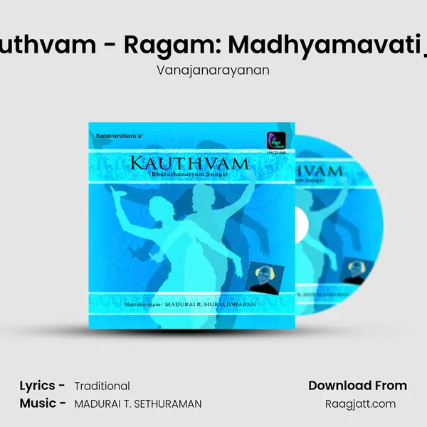 Brahmasandhi Kauthvam - Ragam: Madhyamavati_Talam: Rupakam mp3 song