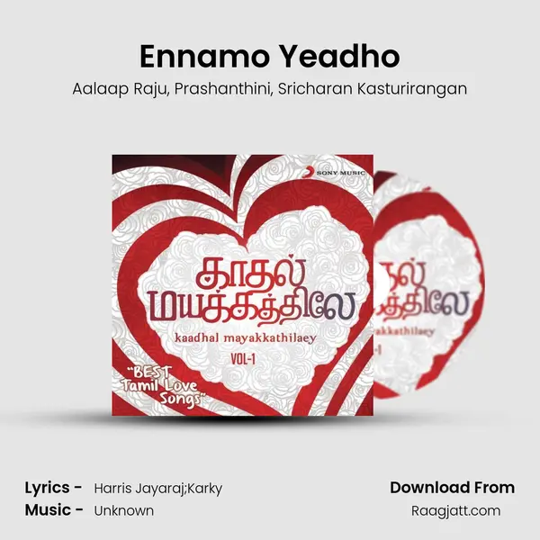 Ennamo Yeadho - Aalaap Raju mp3 song