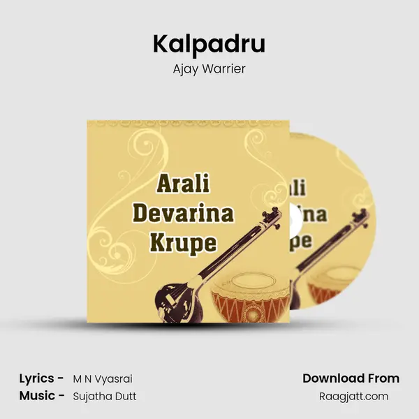 Kalpadru - Ajay Warrier album cover 