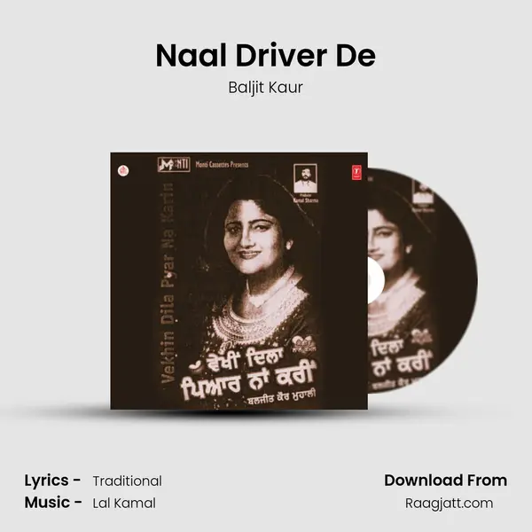 Naal Driver De - Baljit Kaur album cover 