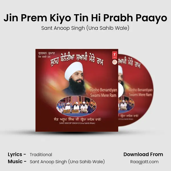 Jin Prem Kiyo Tin Hi Prabh Paayo - Sant Anoop Singh (Una Sahib Wale) album cover 