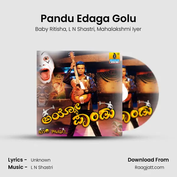 Pandu Edaga Golu mp3 song