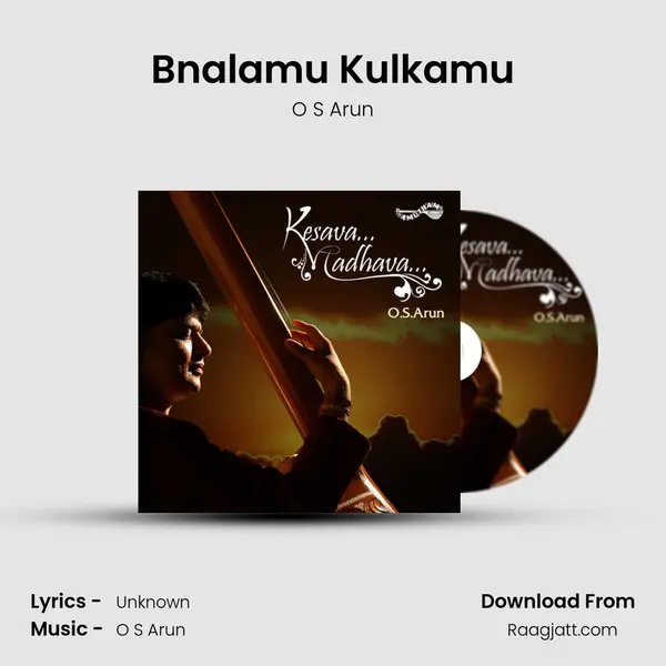 Bnalamu Kulkamu - O S Arun album cover 