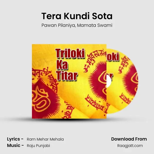 Tera Kundi Sota mp3 song