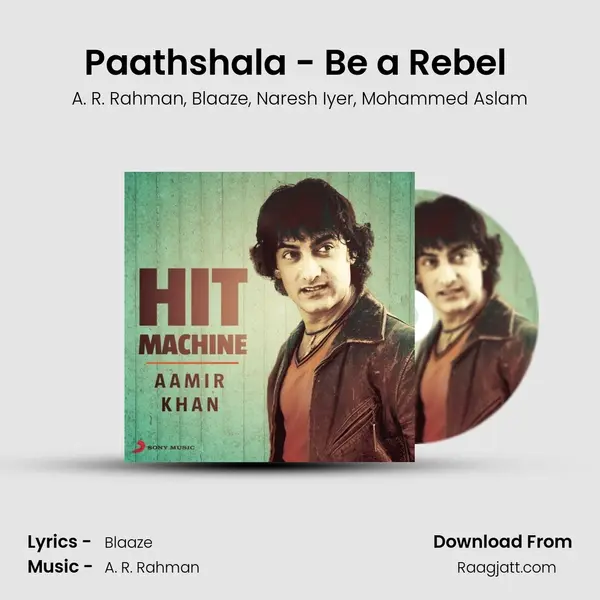 Paathshala - Be a Rebel (From 