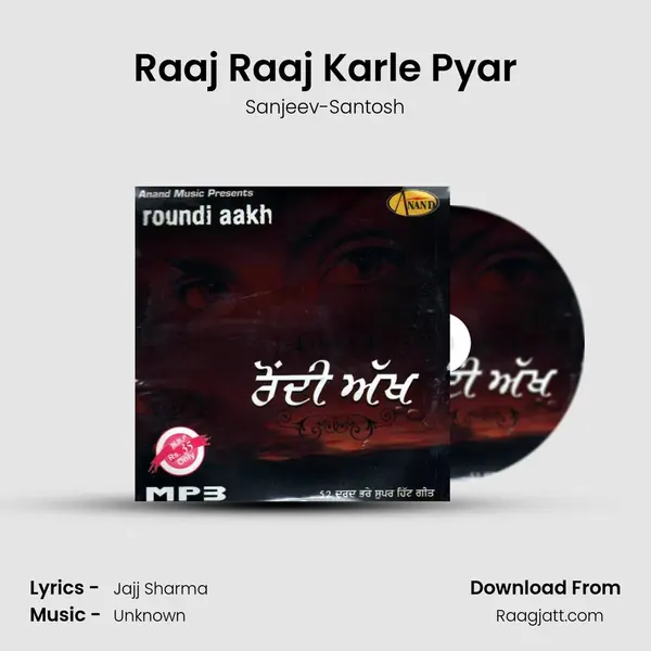 Raaj Raaj Karle Pyar mp3 song