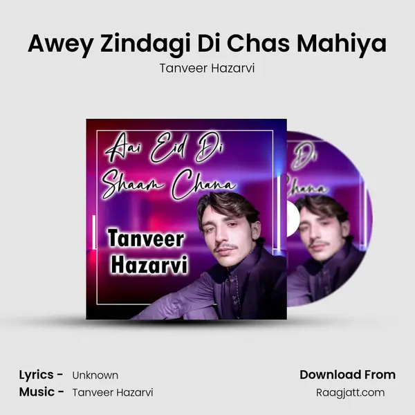 Awey Zindagi Di Chas Mahiya - Tanveer Hazarvi album cover 