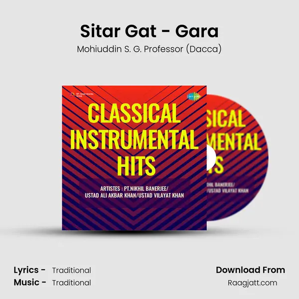 Sitar Gat - Gara - Mohiuddin S. G. Professor (Dacca) mp3 song