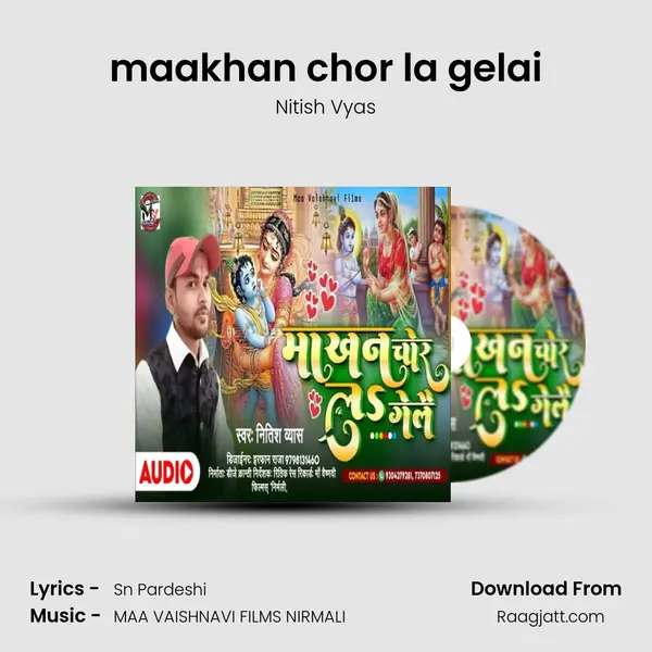 maakhan chor la gelai - Nitish Vyas album cover 