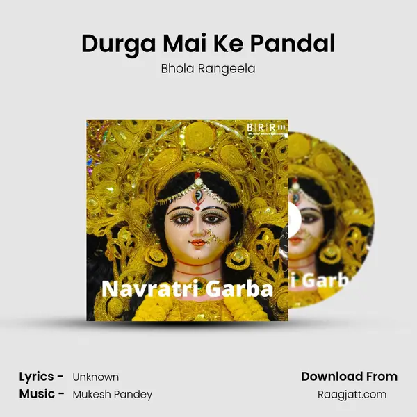 Durga Mai Ke Pandal - Bhola Rangeela album cover 