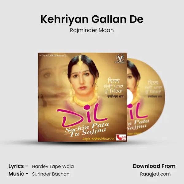 Kehriyan Gallan De mp3 song