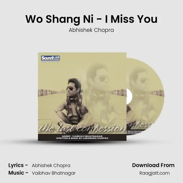 Wo Shang Ni - I Miss You - Abhishek Chopra album cover 