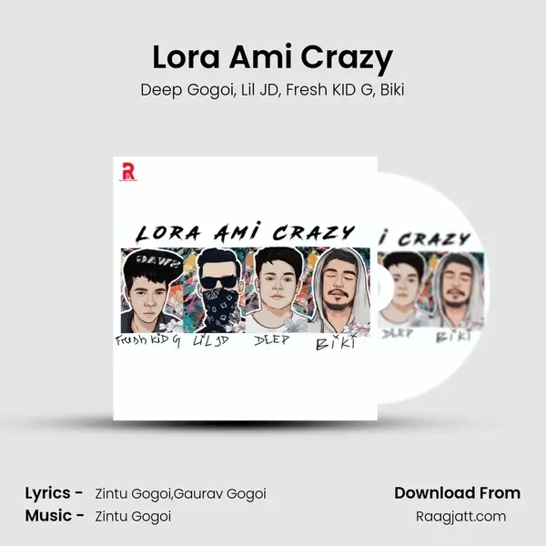 Lora Ami Crazy - Deep Gogoi album cover 