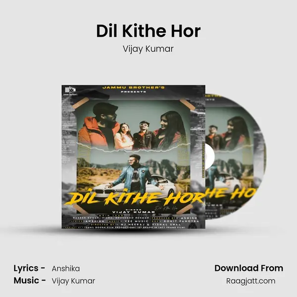 Dil Kithe Hor mp3 song