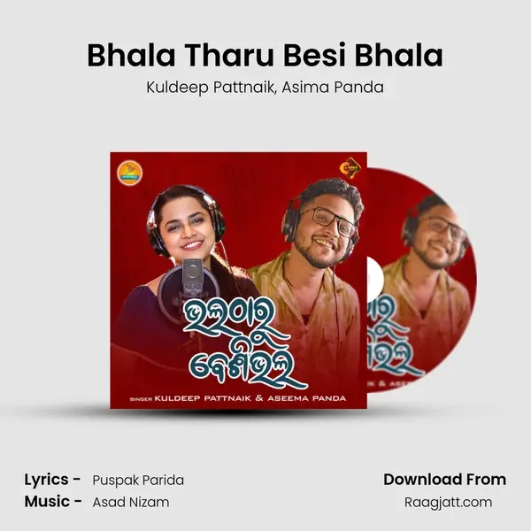 Bhala Tharu Besi Bhala mp3 song