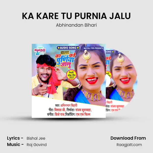 KA KARE TU PURNIA JALU - Abhinandan Bihari album cover 