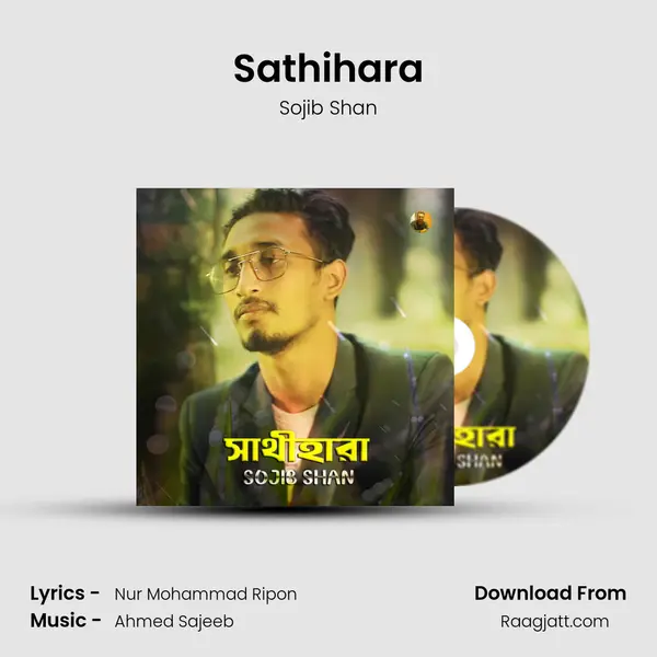 Sathihara - Sojib Shan album cover 