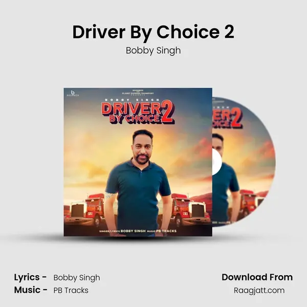 Driver By Choice 2 - Bobby Singh album cover 