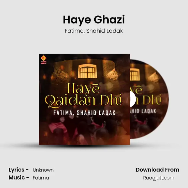 Haye Ghazi mp3 song