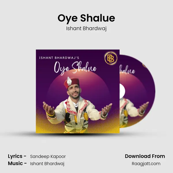 Oye Shalue mp3 song