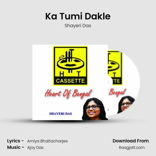 Ka Tumi Dakle - Shayeri Das album cover 