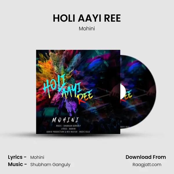 HOLI AAYI REE mp3 song