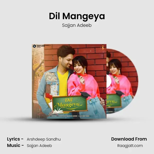 Dil Mangeya mp3 song