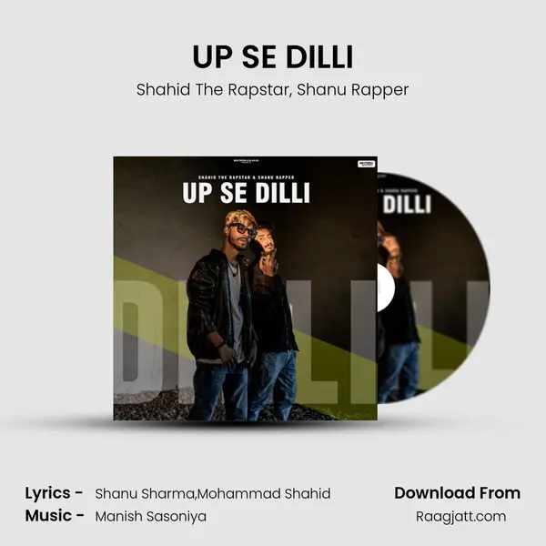 UP SE DILLI mp3 song