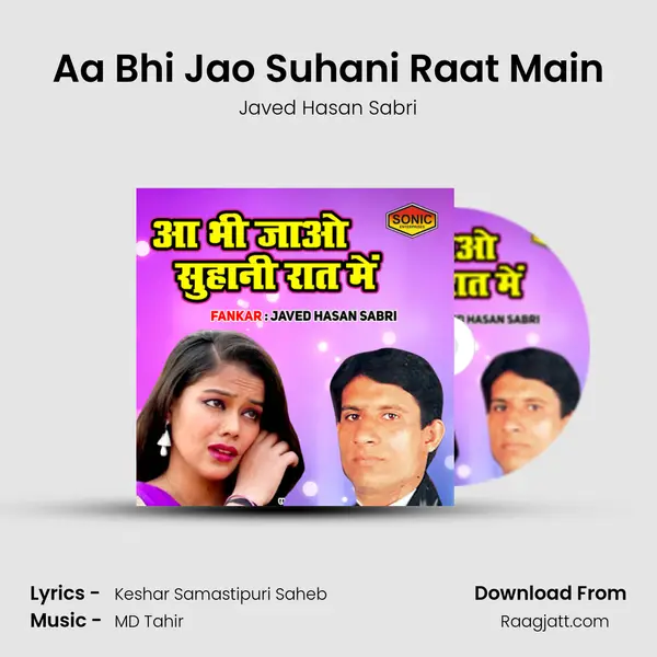 Aa Bhi Jao Suhani Raat Main - Javed Hasan Sabri album cover 