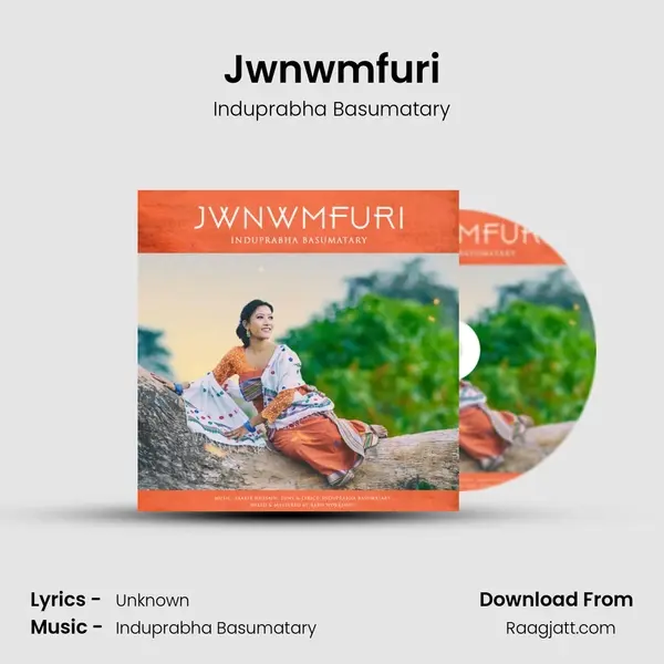 Jwnwmfuri - Induprabha Basumatary album cover 